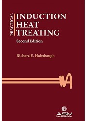 Practical Induction Heat Treating, 2nd Edition